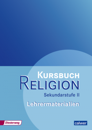 Kursbuch religion Sek II Lehrermaterialien