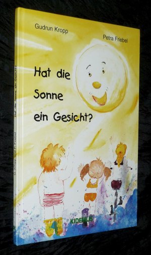 gebrauchtes Buch – Gudrun Kropp – Hat die Sonne ein Gesicht ? / sehr guter Zustand