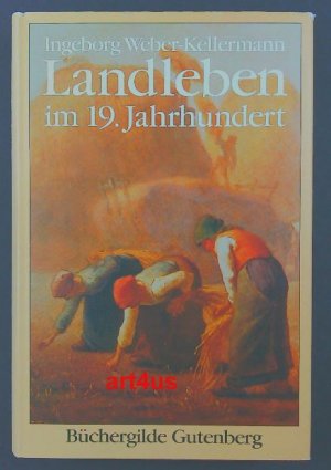 Landleben im 19. Jahrhundert