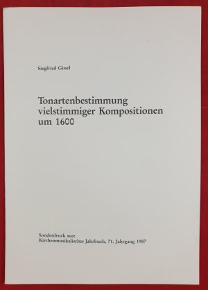 Tonartbestimmung vielstimmiger Kompositionen um 1600