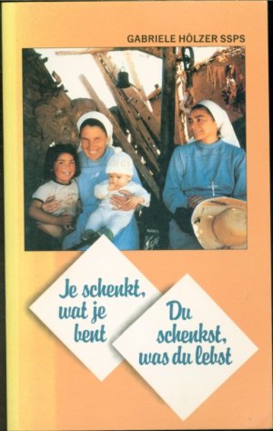 Du schenkst was du lebst / Je schenkt wat je lent