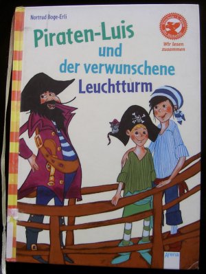 gebrauchtes Buch – Nortrud Boge-Erli – Piraten-Luis und der verwunschene Leuchtturm