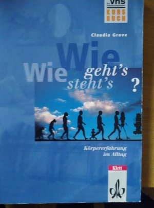 gebrauchtes Buch – Claudia Grove – Wie gehts? Wie stehts? Kursbuch.