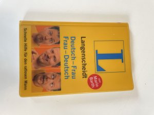 gebrauchtes Buch – Barth, Mario; Barth – Langenscheidt Frau-Deutsch/Deutsch-Frau - Schnelle Hilfe für den ratlosen Mann