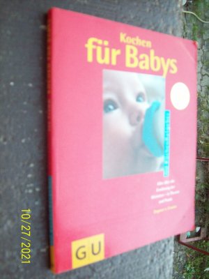 gebrauchtes Buch – Cramm, Dagmar von – Kochen für Babys