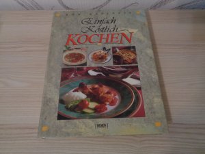 Einfach köstlich kochen