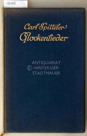 antiquarisches Buch – Carl Spitteler – Glockenlieder.