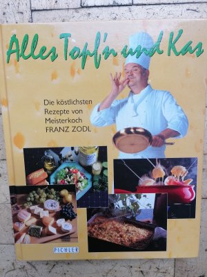 Alles Topfen und a Kas