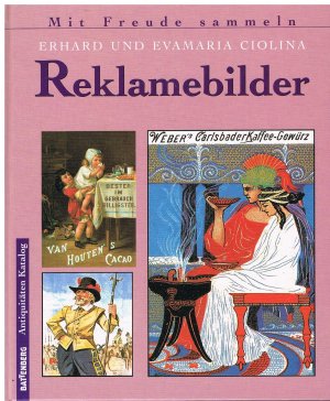 gebrauchtes Buch – Ciolina, Erhard; Ciolina – Reklamebilder