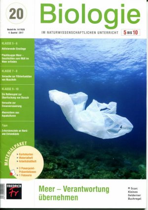 Biologie 5 bis10 - Zeitschrift für den naturwissenschaftlichen Unterricht in der Sekundarstufe I (5-10) - Ausgabe 20/2017 (5-10): MEER - VERANTWORTUNG […]