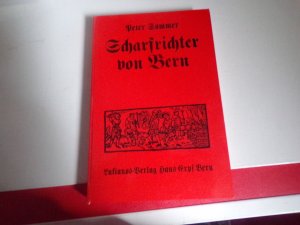 gebrauchtes Buch – Peter Sommer – Der Scharfrichter von Bern