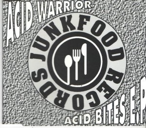 Acid bites e.p. [Single] [Audio CD] Acid Warrior