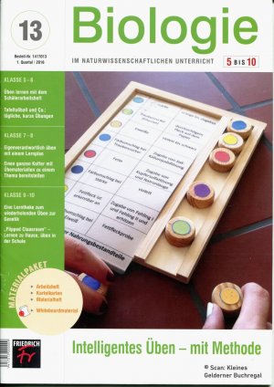 Biologie 5 bis 10 - Zeitschrift für den naturwissenschaftlichen Unterricht in der Sekundarstufe I (5-10) - Ausgabe 13/2016 (5-10): INTELLIGENTES ÜBEN - […]
