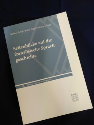 gebrauchtes Buch – Schäfer-Prieß, Barbara; Schöntag, Roger – Seitenblicke auf die französische Sprachgeschichte - Akten der Tagung Französische Sprachgeschichte an der Ludwig-Maximilians-Universität München (13.-16. Oktober 2016)