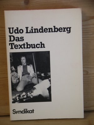 "Udo Lindenberg - Rock'n Roll und Rebellion" Das Textbuch