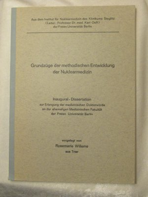 Grundzüge der methodischen Entwicklung der Nuklearmedizin