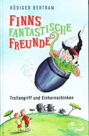 gebrauchtes Buch – Rüdiger Bertram – Finns fantastische Freunde: Trollangriff und Einhornschinken