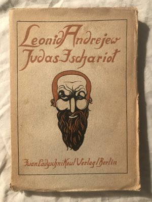 antiquarisches Buch – Leonid Andrejew – Judas Ischariot und die andern. Einzig autorisierte Uebersetzung von Otto Buek.