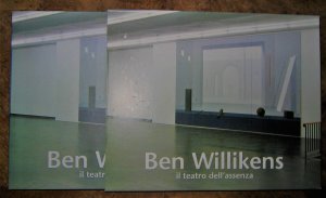 SIGNIERTES EXEMPLAR! Ben Willikens. Il teatro dell'assenza. Kunstausstellung der Ruhrfestspiele Recklinghausen 2005