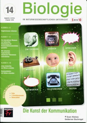 Biologie 5 bis10 - Zeitschrift für den naturwissenschaftlichen Unterricht in der Sekundarstufe I (5-10) - Ausgabe 14/2016 (5-10): DIE KUNST DER KOMMUNIKATION […]