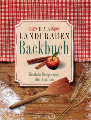 gebrauchtes Buch – Dagmar Fronius-Gaier – Das Landfrauen Backbuch