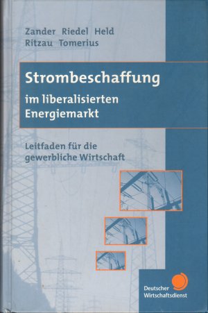 Strombeschaffung im liberalisierten Energiemarkt