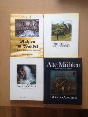 6 Bände): Mühlen im Wandel. Am Beispiel Pulkautal im Weinviertel. Mühlen im Weinviertel. Das Buch der alten Mühlen. Alte Mühlen - Bilder des Abschieds […]