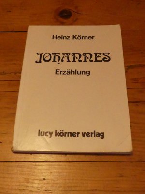 gebrauchtes Buch – Heinz Körner – Johannes