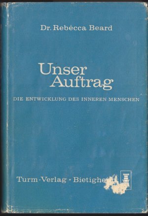 antiquarisches Buch – Dr. Rebecca Beard – Unser Auftrag