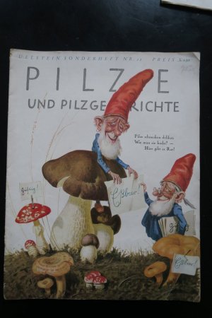 Pilze und Pilzgerichte (Ullstein-Sonderheft Nr. 12)