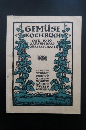 Gemüsekochbuch der k.k. Gartenbaugesellschaft in Wien