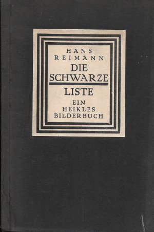 Die schwarze Liste. Ein heikles Bilderbuch (Grafische Plagiate)