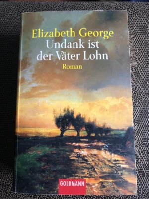 gebrauchtes Buch – Elizabeth George – Undank ist der Väter Lohn - Ein Inspector-Lynley-Roman 10