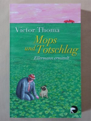 gebrauchtes Buch – Victor Thoma – Mops und Totschlag - Ellermann ermittelt