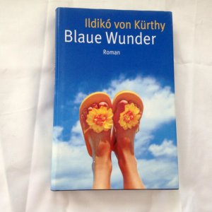 gebrauchtes Buch – Kürthy, Ildiko von – Blaue Wunder