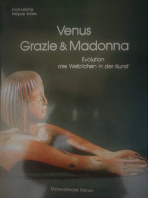 gebrauchtes Buch – Lessing, Erich; Sollers – Venus, Grazie & Madonna