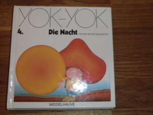 Yok-Yok 4 - Die Nacht und drei weitere Geschichten