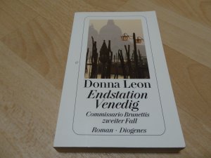 gebrauchtes Buch – Donna Leon – Endstation Venedig - Commissario Brunettis zweiter Fall