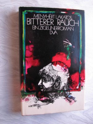 Bitterer Rauch - Ein Zigeunerroman