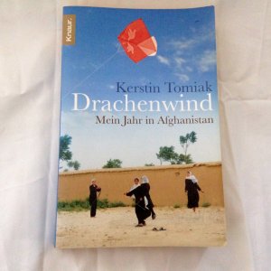 gebrauchtes Buch – Kerstin Tomiak – Drachenwind - Mein Jahr in Afghanistan