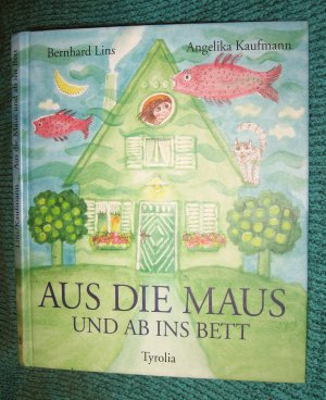 gebrauchtes Buch – Lins, Bernhard; Kaufmann – Aus die Maus und ab ins Bett. Gute-Nacht-Geschichten