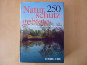 gebrauchtes Buch – Fritz, Haag, Heyd – 250 Naturschutzgebiete im Regierungsbezirk Tübingen