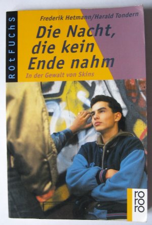 gebrauchtes Buch – Hetmann, Frederik; Tondern – Die Nacht, die kein Ende nahm - In der Gewalt von Skins