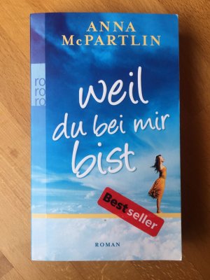 gebrauchtes Buch – Anna McPartlin – Weil du bei mir bist