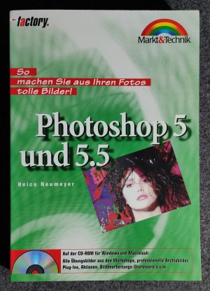 Photoshop 5 und 5.5 - So machen Sie aus Ihren Fotos tolle Bilder