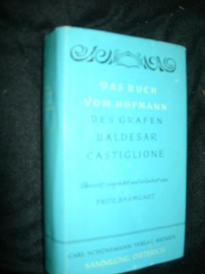 Das Buch vom Hofmann. Übersetzt, eingeleitet und erläutert von Fritz Baumgart.