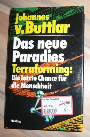 gebrauchtes Buch – Johannes v. Buttlar – Das neue Paradies