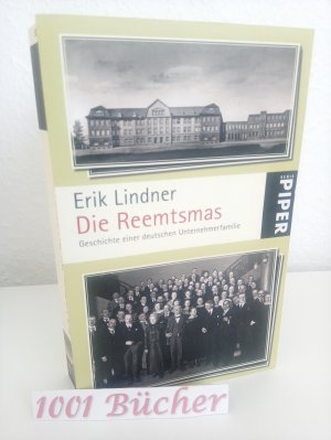 Die Reemtsmas ~ Geschichte einer deutschen Unternehmerfamilie