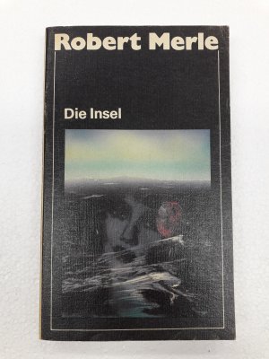 gebrauchtes Buch – Robert Merle – Die Insel