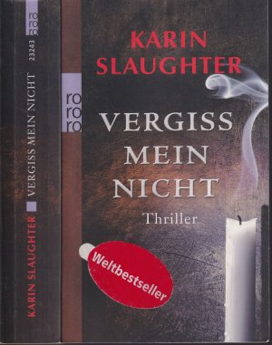 gebrauchtes Buch – Karin Slaughter – Karin Slaughter ***VERGISS MEIN NICHT*** ES SIND DOCH NOCH KINDER*** Auf einem Parkplatz droht eine Dreizehnjährige einen Mitschüler abzuknallen*** Taschenbuch von 2005